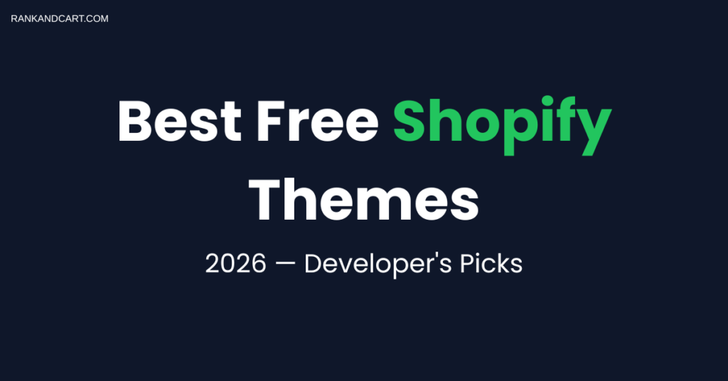 Best free Shopify themes for new stores in 2026 reviewed by a developer